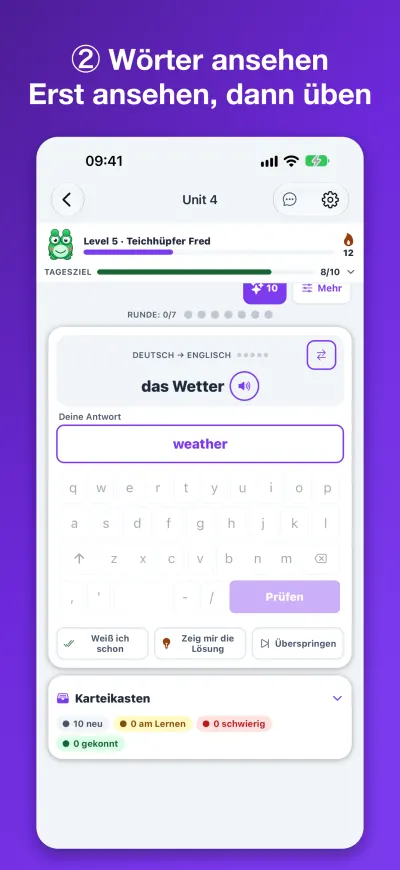 ② Wörter ansehen Erst ansehen, dann üben